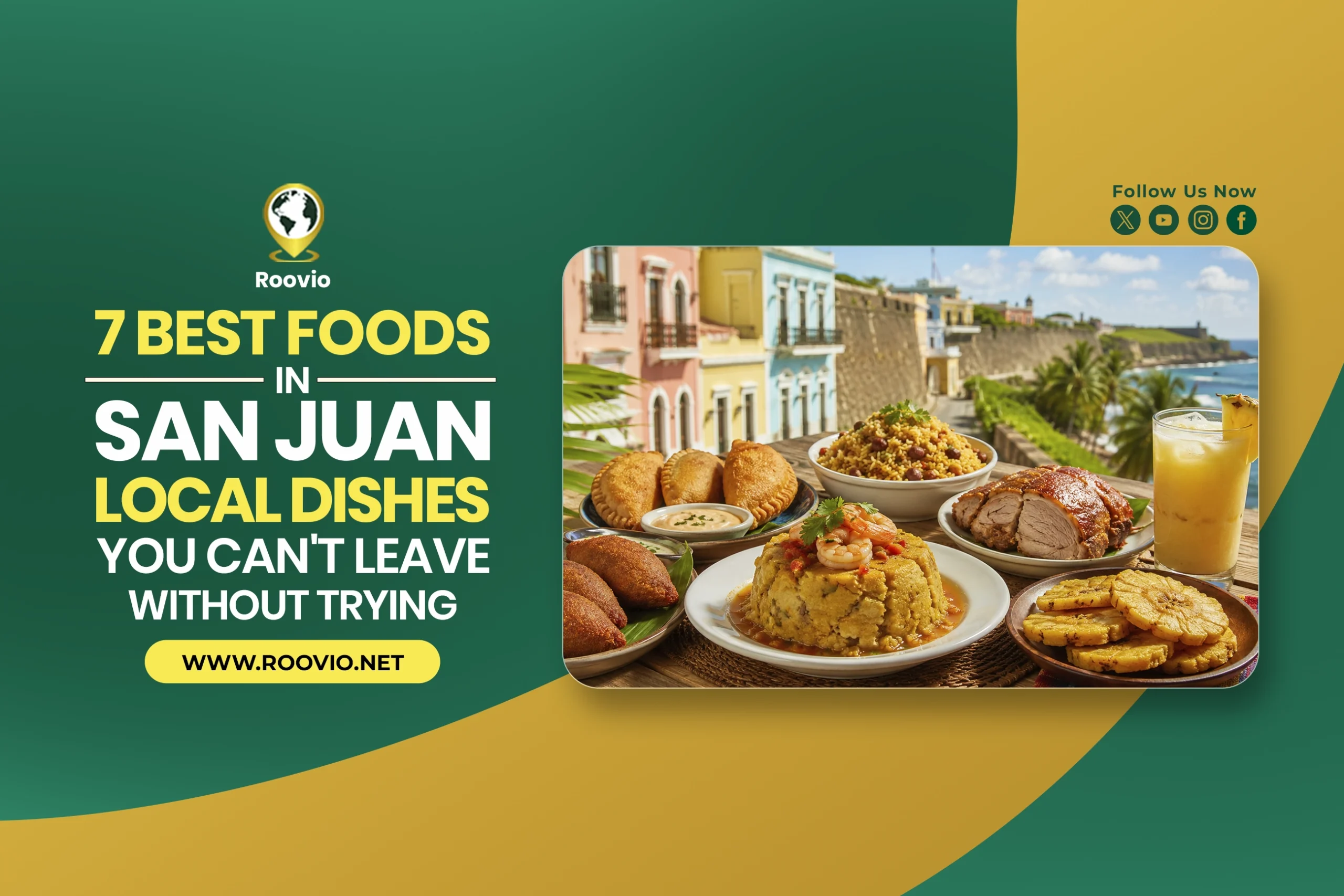 7 Best Foods in San Juan: Local Dishes You Can’t Leave Without Trying